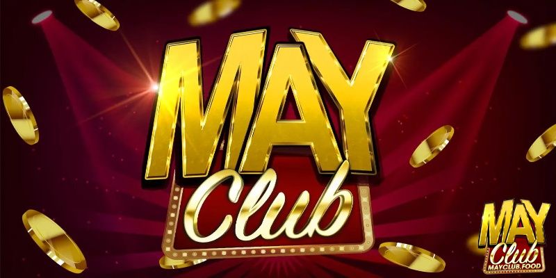 Lưu ý khi đăng nhập sân cược Mayclub người chơi không thể bỏ qua 